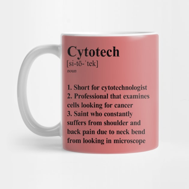 Cytotech Funny Definition Laboratory Cytotechnologist. light background by Brasilia Catholic